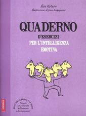 Quaderno d'esercizi per l'intelligenza emotiva