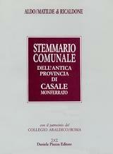 Stemmario comunale dell'antica provincia di Casale Monferrato. Ediz. lusso - Aldo Di Ricaldone, Matilde Di Ricaldone - Libro Daniela Piazza Editore 1992, Antiquaria | Libraccio.it