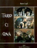 Tarlo ci cova - Remo Lugli - Libro Daniela Piazza Editore 1990, Antiquaria | Libraccio.it