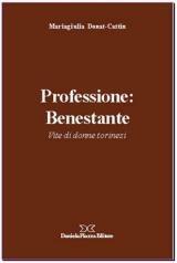 Professione benestante. Vite di donne torinesi