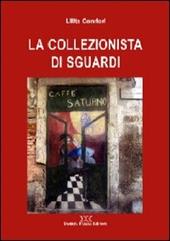 La collezionista di sguardi