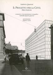 Il progetto per la città. Dieci lezioni