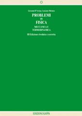 Problemi di fisica. Meccanica e termodinamica