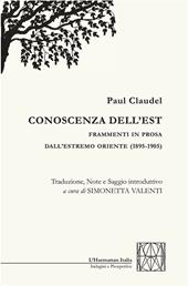 Conoscenza dell'Est. Frammenti in prosa dall'Estremo Oriente (1895-1905)