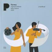 Parma. Art, music, food. A handbook