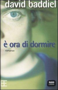 È ora di dormire - David Baddiel - Libro Barbera 2005, Radio Londra | Libraccio.it