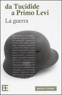 La guerra  - Libro Barbera 2005, Parole per sempre | Libraccio.it
