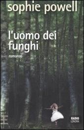 L' uomo dei funghi