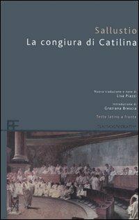La congiura di Catilina. Testo latino a fronte - Caio Crispo Sallustio - Libro Barbera 2006, Classici greci e latini | Libraccio.it