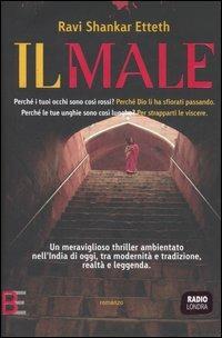 Il male - Ravi Shankar Etteth - Libro Barbera 2006, Radio Londra | Libraccio.it