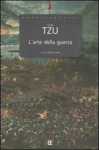 L'arte della guerra - Tzu Sun - Libro Barbera 2006, I nuovi classici | Libraccio.it