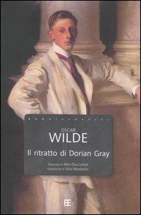 Il ritratto di Dorian Gray - Oscar Wilde - Libro Barbera 2006, I nuovi classici | Libraccio.it