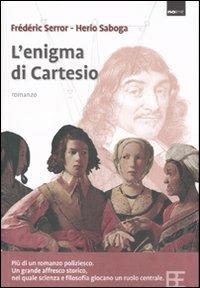 L' enigma di Cartesio - Frédéric Serror, Herio Saboga - Libro Barbera 2007, No limit | Libraccio.it