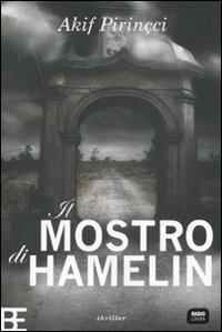 Il mostro di Hamelin - Akif Pirincci - Libro Barbera 2007, Radio Londra | Libraccio.it