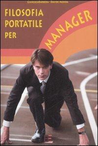 Filosofia portatile per manager - Gianluca Barbera, Davide Monda - Libro Barbera 2008, Valium | Libraccio.it