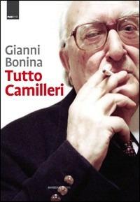 Tutto Camilleri - Gianni Bonina - Libro Barbera 2009, No limit | Libraccio.it