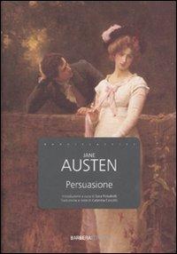 Persuasione - Jane Austen - Libro Barbera 2009, I nuovi classici | Libraccio.it