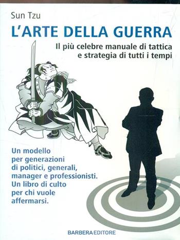 L' arte della guerra - Tzu Sun - Libro Barbera, LongBook | Libraccio.it