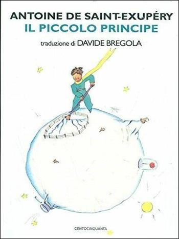 Il Piccolo Principe - Antoine de Saint-Exupéry - Libro Barbera 2015 | Libraccio.it