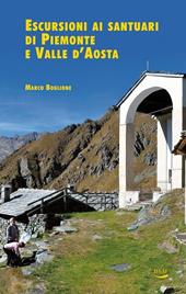 Escursioni ai santuari di Piemonte e Valle d'Aosta
