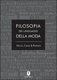 Filosofia dei linguaggi della moda - Valter Casini - Libro Casini 2008, Vision | Libraccio.it