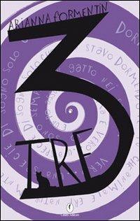 Tre - Arianna Formentin - Libro Casini 2009, Little dreamers | Libraccio.it