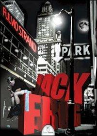 Jack Frog - Fulvio Strano - Libro Casini 2010 | Libraccio.it