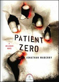 Patient Zero - Jonathan Maberry - Libro Casini 2011 | Libraccio.it