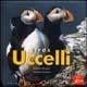 Uccelli-Birds - Eugenio Manghi, Annalisa Losacco - Libro Gribaudo 2005 | Libraccio.it
