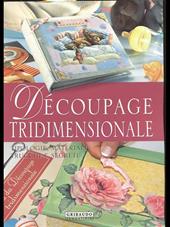 Découpage tridimensionale