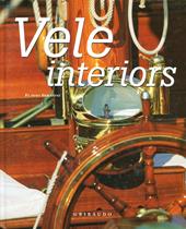 Vele. Interiors