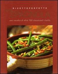 La cucina spagnola. Ediz. illustrata  - Libro Gribaudo 2007, Ricette perfette | Libraccio.it