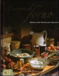 Cuocere al forno  - Libro Gribaudo 2004 | Libraccio.it