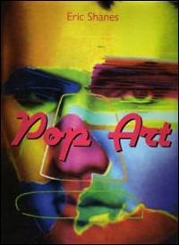 Pop art - Eric Shanes - Libro Gribaudo 2006 | Libraccio.it