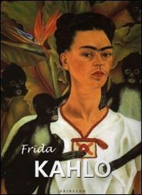 Frida Kahlo - Gerry Souter - Libro Gribaudo 2007 | Libraccio.it
