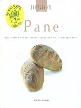 Pane. Ediz. illustrata  - Libro Gribaudo 2007, Protagonisti in cucina | Libraccio.it