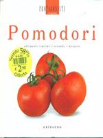 Pomodori  - Libro Gribaudo 2007, Protagonisti in cucina | Libraccio.it