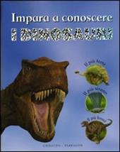 Impara a riconoscere i dinosauri. Ediz. illustrata