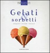 Gelati e sorbetti. Antipasti, secondi, dessert