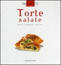 Torte salate. Pizze, croissant, focacce  - Libro Gribaudo 2008, Protagonisti in cucina | Libraccio.it