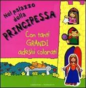 Nel palazzo della principessa. Con adesivi