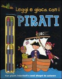 Leggi e gioca con i pirati. Con gadget  - Libro Gribaudo 2009 | Libraccio.it