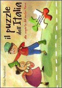 Il puzzle dell'Italia. Alla scoperta del nostro paese. Libro puzzle. Ediz. illustrata - Silvia Provantini - Libro Gribaudo 2009 | Libraccio.it