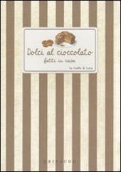 Dolci al cioccolato fatti in casa