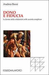 Dono e fiducia. Le forme della solidarietà nelle società complesse