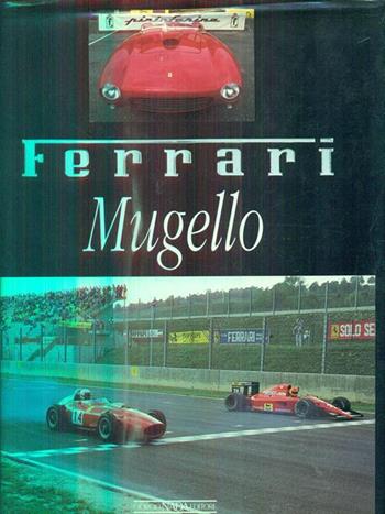 Ferrari Mugello  - Libro Nada 1991 | Libraccio.it