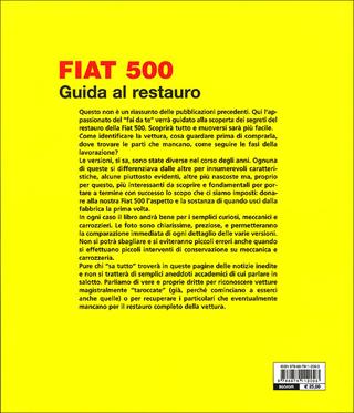 Fiat 500. Guida al restauro. Ediz. illustrata - Italo Grossi, Marcello Lo Vetere - Libro Nada 2007 | Libraccio.it