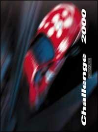 Challenge Ferrari 2000 - Angelo Bianchetti, Marco Vitali - Libro Nada 2001 | Libraccio.it