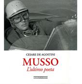 Musso. L'ultimo poeta. Ediz. illustrata