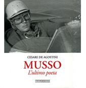 Musso. L'ultimo poeta. Ediz. illustrata